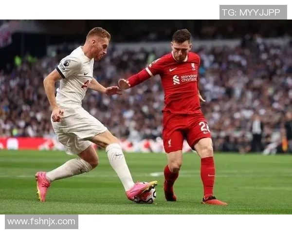 足总杯精彩对决利物浦逆转热刺全场沸腾瞬间回顾与分析